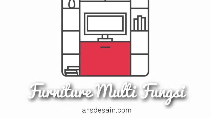 Furniture Multi Fungsi
